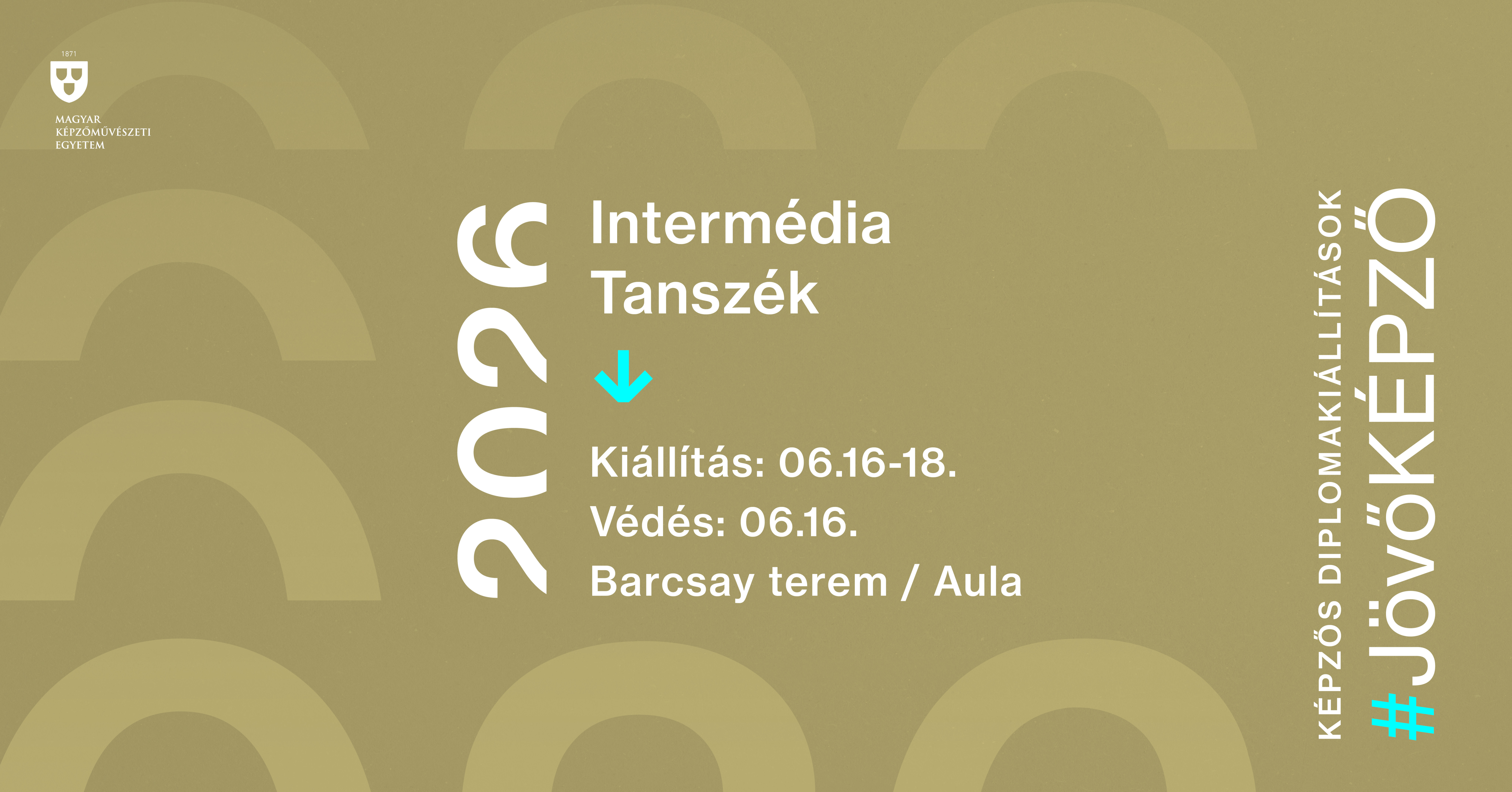 Intermédia-művész Diploma 2026 # JövőKÉPZŐ