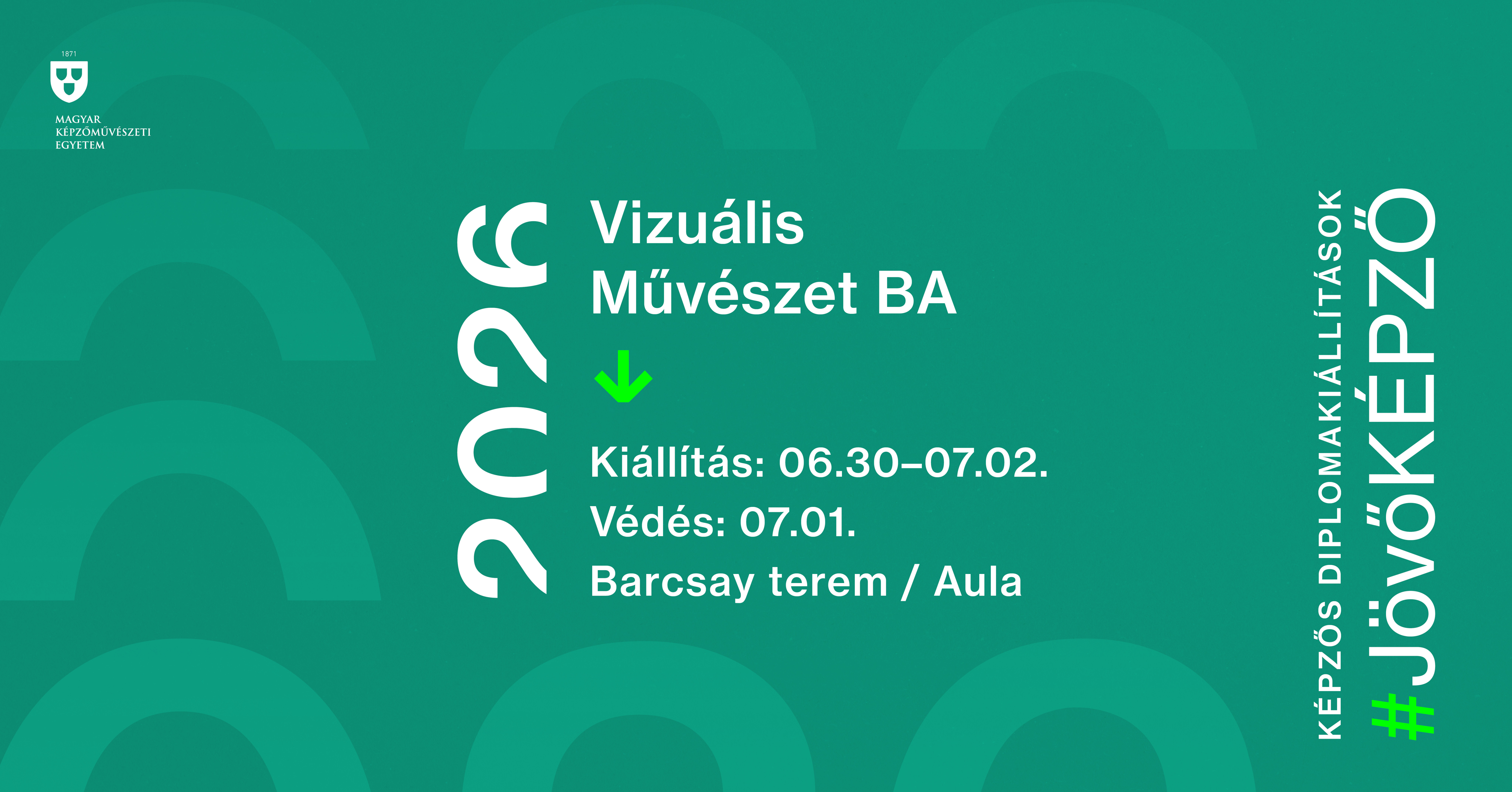Vizuális Művész BA Diploma 2026 # JövőKÉPZŐ
