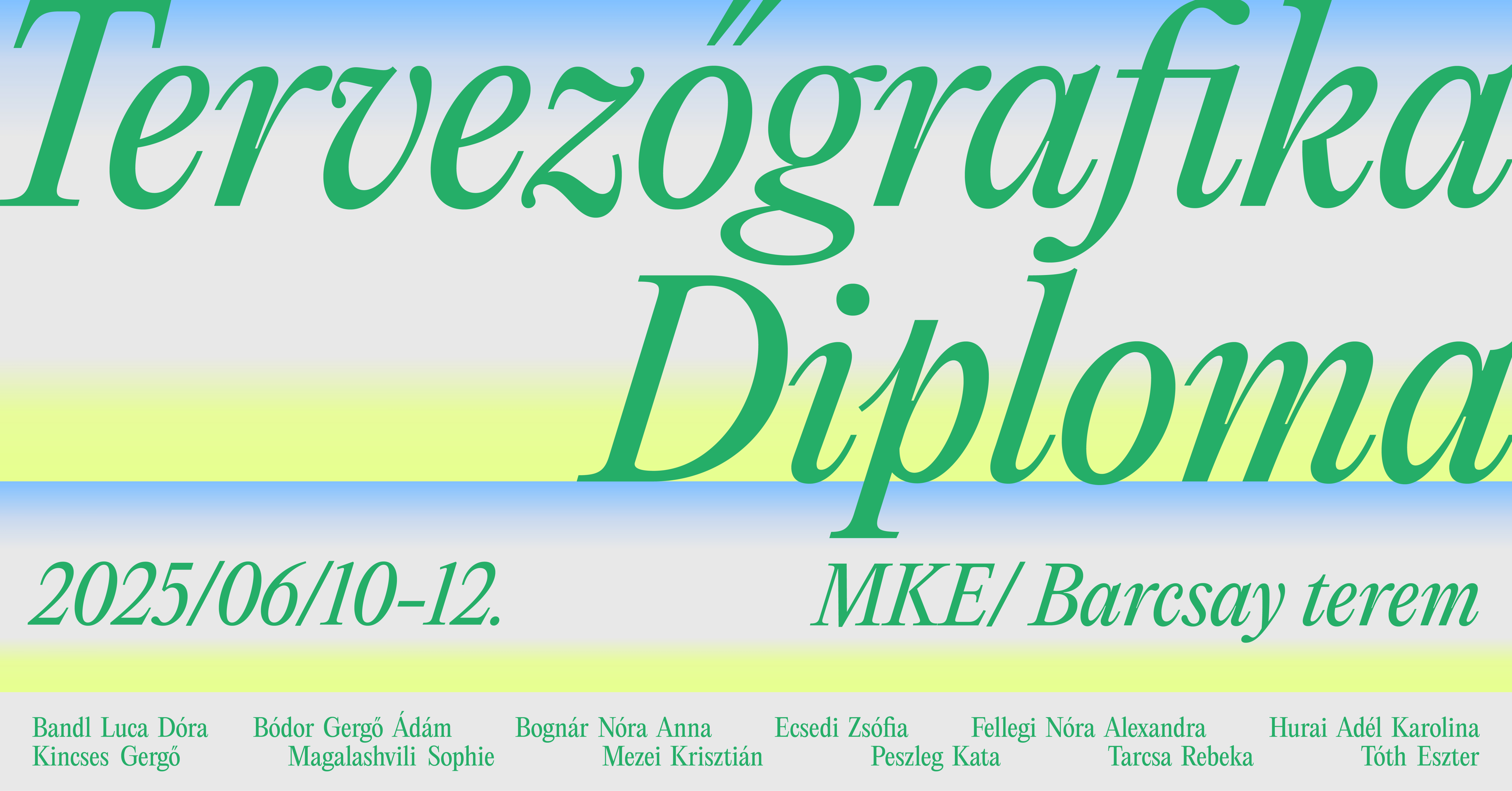 Tervezőgrafikus Diploma 2025 # JövőKÉPZŐ