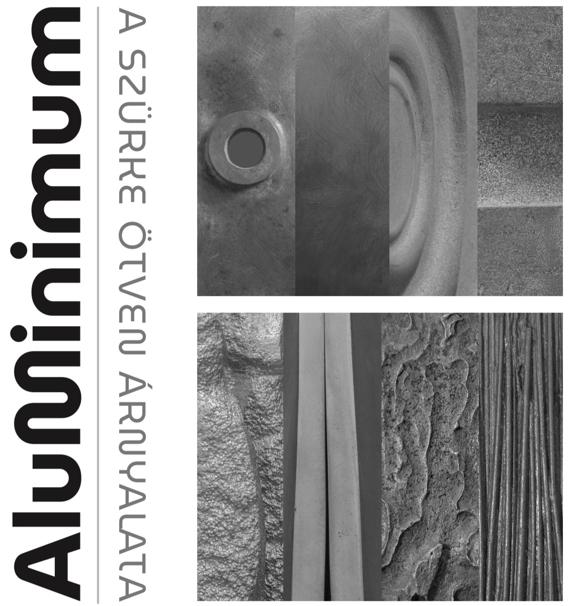 Alumíniumöntvényekből készült munkák láthatók az Epreskertben