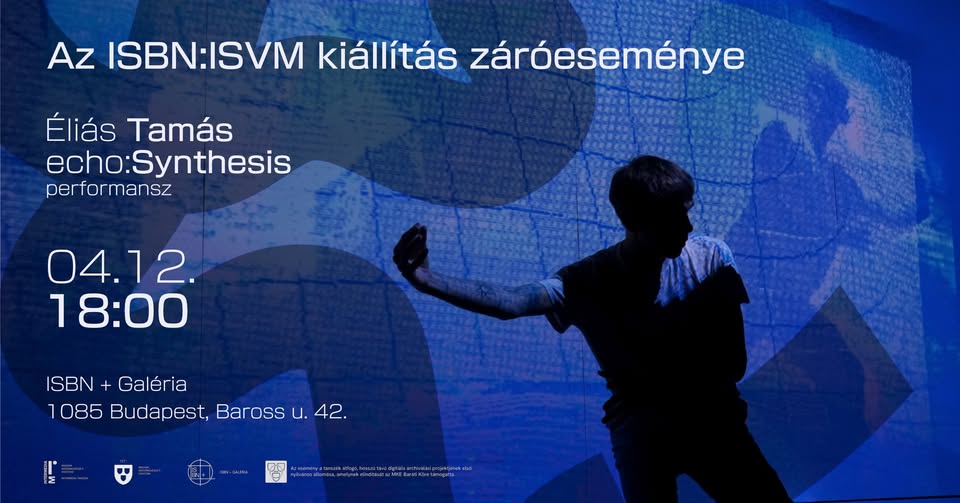 Finisszázs + Performansz az ISBN:ISVM kiállításon