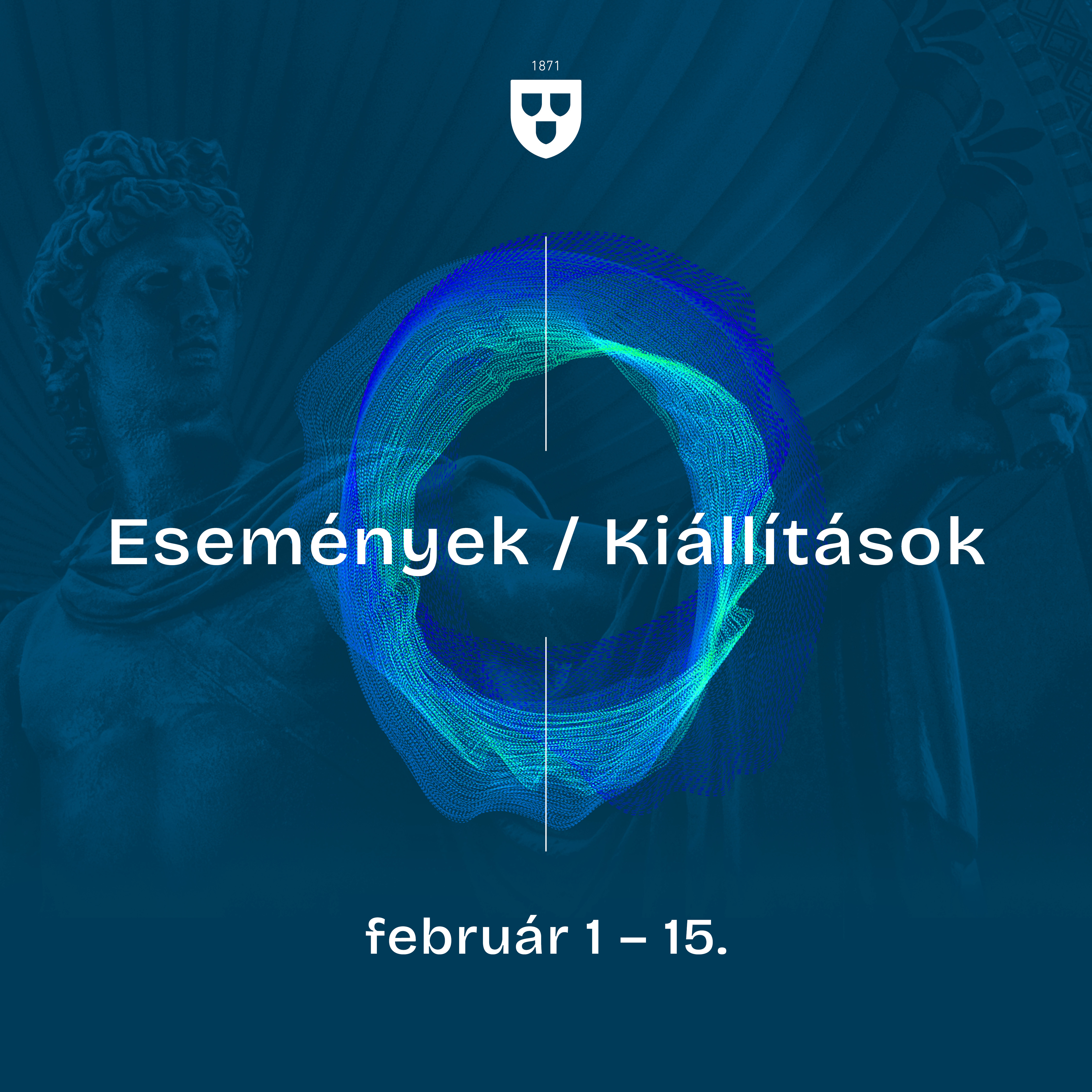 KIÁLLÍTÁSOK, ESEMÉNYEK