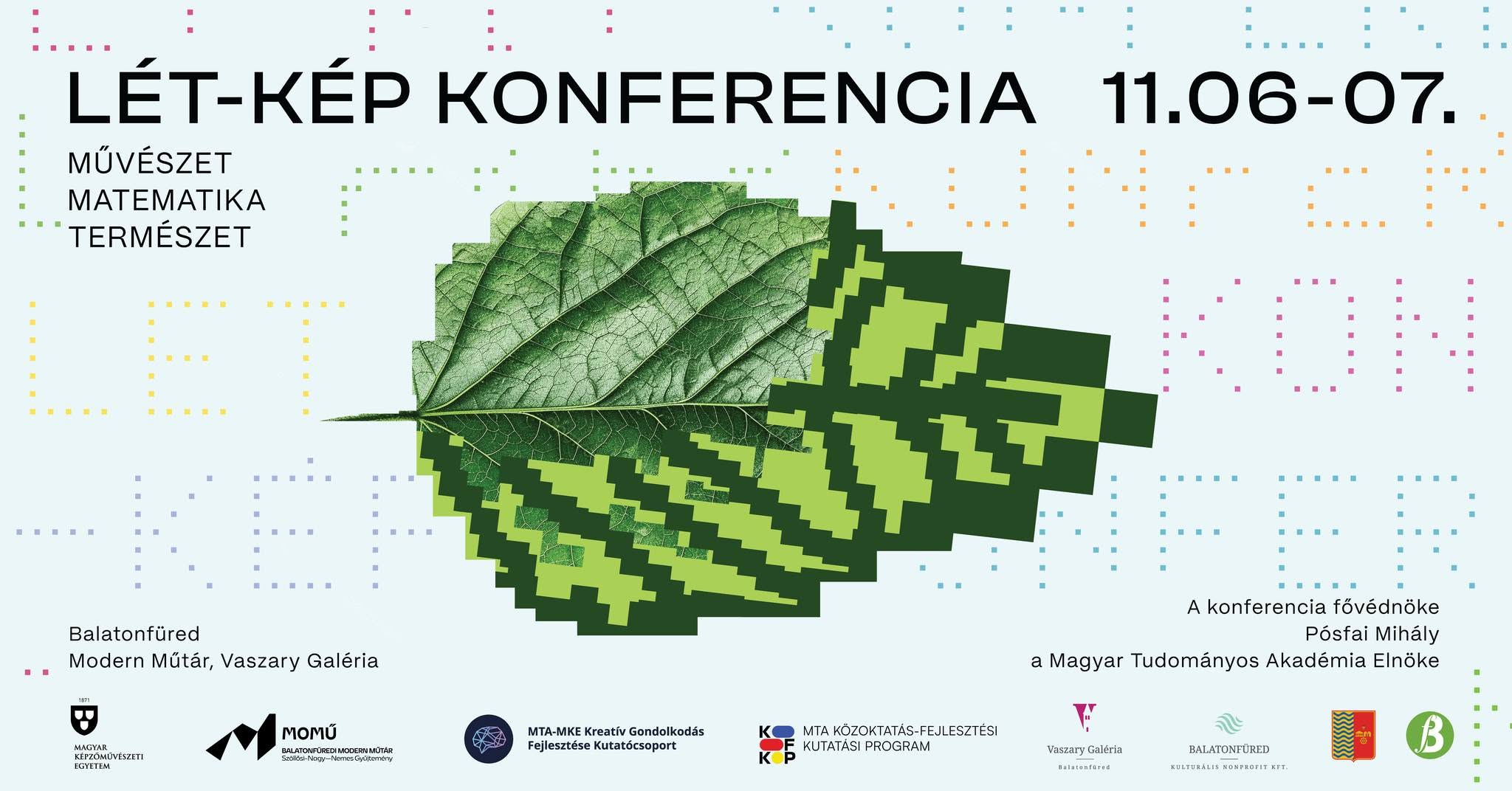 2. LÉT-KÉP Konferencia: MŰVÉSZET-MATEMATIKA-TERMÉSZET