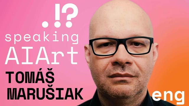 Tomáš Marušiak: Strategies of AI Art