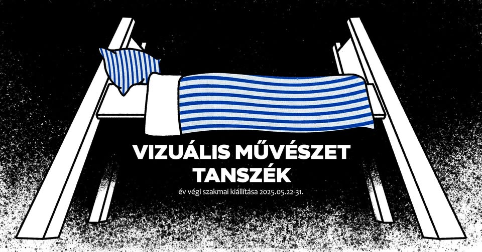 Kipakolás 2025 - Vizuális Művészet Tanszék